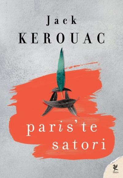 Paris'te Satori Jack Kerouac