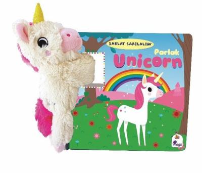 Parlak Unicorn - Şaklat Sarılalım (Oyuncaklı Kitap) (Ciltli)