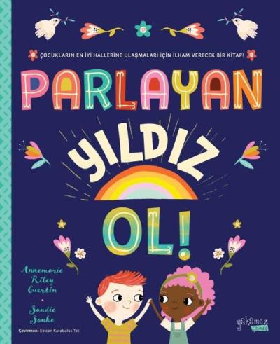 Parlayan Yıldız Ol! 4 - 8 Yaş Annemarie Riley Guertin