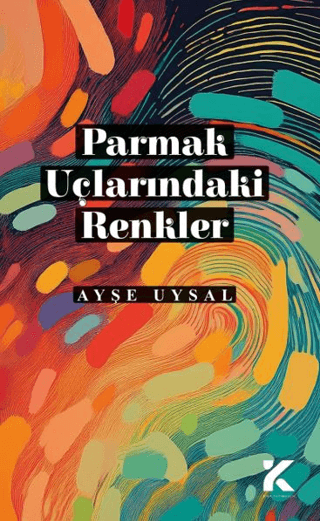 Parmak Uçlarındaki Renkler