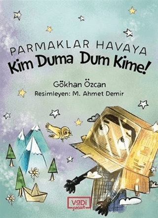 Parmaklar Havaya - Kim Duma Dum Kime!