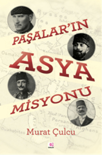 Paşalar'ın Asya Misyonu %34 indirimli Murat Çulcu