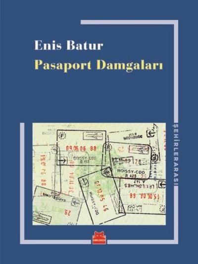 Pasaport Damgaları Enis Batur