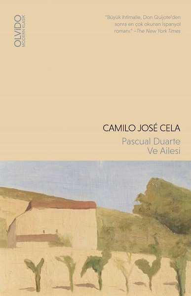 Pascual Duarte ve Ailesi Camilo Jose Cela