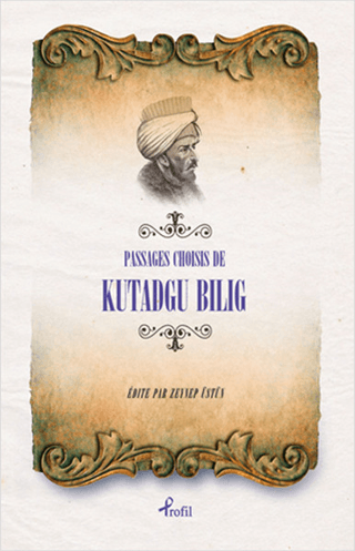 Passages Choisis de Kutadgu Bilig