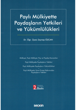 Paylı Mülkiyette Paydaşların Yetkileri ve Yükümlülükleri