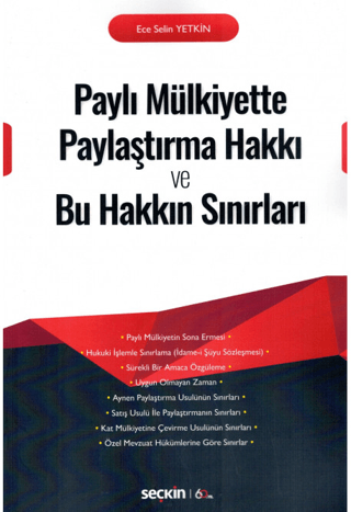 Paylı Mülkiyette Paylaştırma Hakkı ve Bu Hakkın Sınırları
