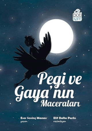 Pegi ve Gaya’nın Maceraları
