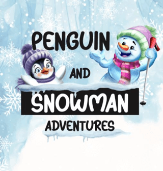 Penguin And Snowman Adventures