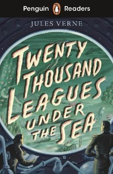 Penguin Readers Starter Level: Twenty Thousand Leagues Under the Sea J