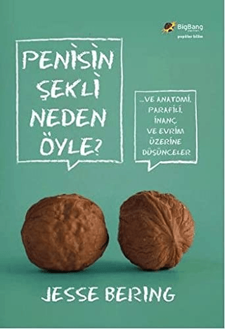 Penisin Şekli Neden Öyle?