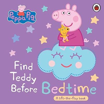 Peppa Pig: Find Teddy Before Bedtime : A lift-the-flap book (Ciltli) P