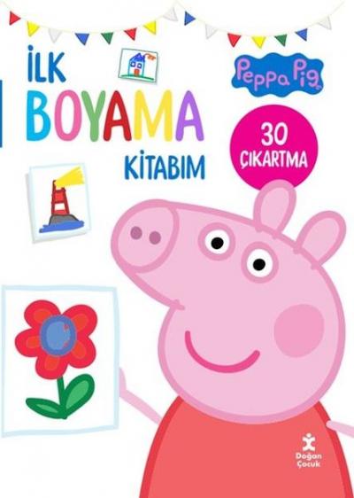 Peppa Pig - İlk Boyama Kitabım Kolektif