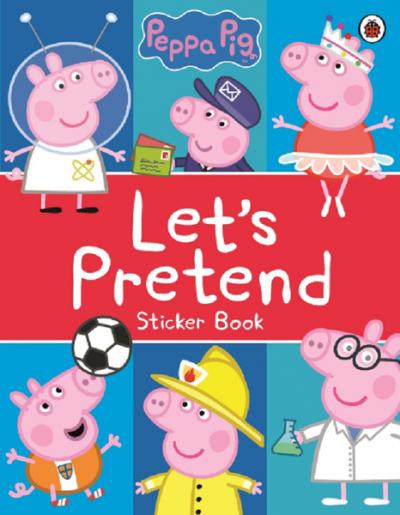 Peppa Pig: Let's Pretend!: Sticker Book Peppa Pig