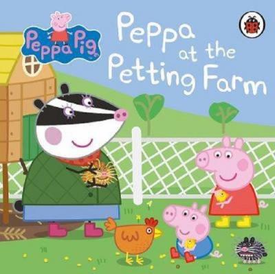 Peppa Pig: Peppa at the Petting Farm (Ciltli)