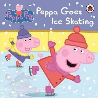 Peppa Pig: Peppa Goes Ice Skating  (Ciltli)