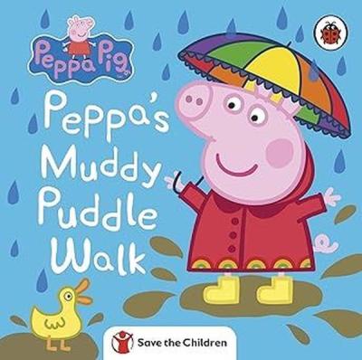 Peppa Pig: Peppa's Muddy Puddle Walk  (Ciltli)