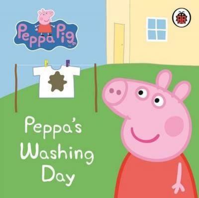 Peppa Pig: Peppa's Washing Day: My First Storybook (Ciltli)