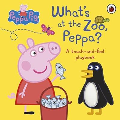 Peppa Pig: What's At The Zoo, Peppa? : A Touch-and-Feel Playbook (Cilt
