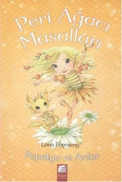 Peri Ağacı Masalları - 4 Papatya ve Arılar