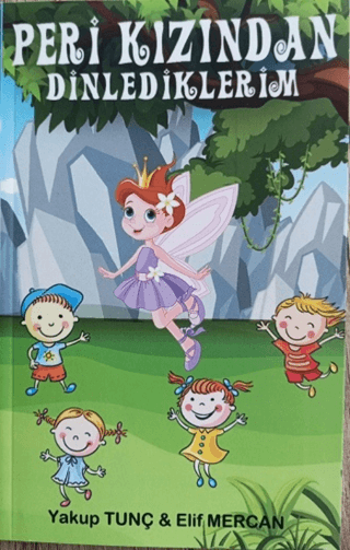 Peri Kızından Dinlediklerim