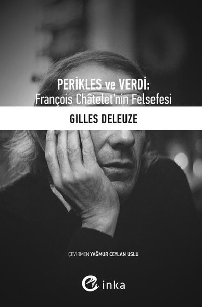 Perikles ve Verdi: François Chateletnin Felsefesi