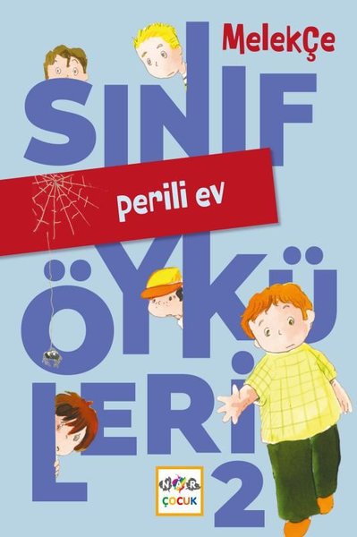 Perili Ev - Sınıf Öyküleri 2 Melek Çe