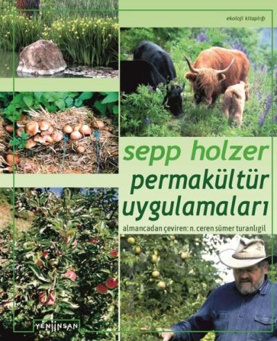 Permakültür Uygulamaları Sepp Holzer