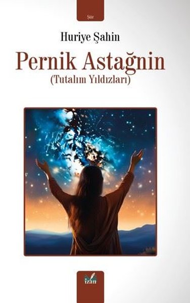 Pernik Astağnin - Tutalım Yıldızları