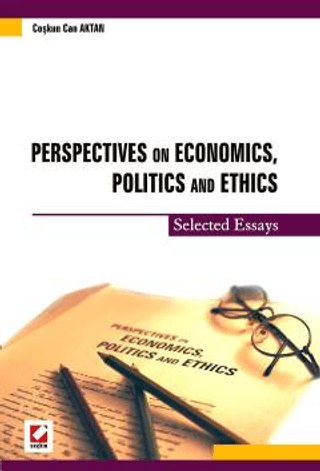 Perspectives on Economics, Politics and Ethics