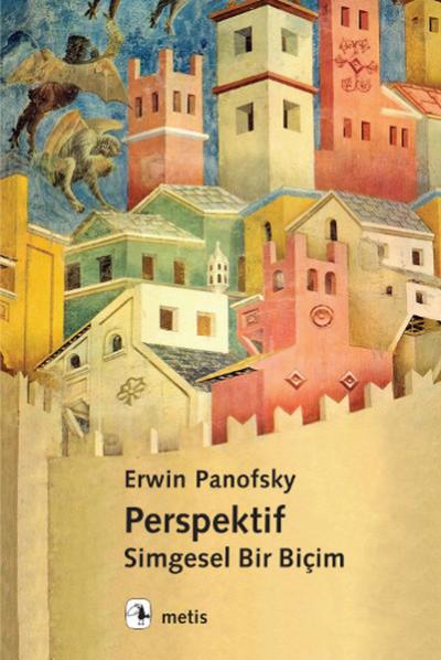 Perspektif - Simgesel Bir Biçim Erwin Panofsky