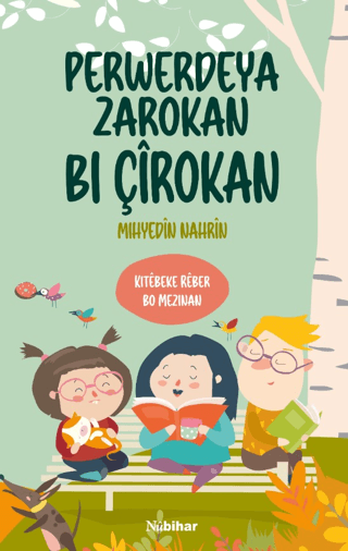 Perwerdeya Zarokan Bi Çirokan