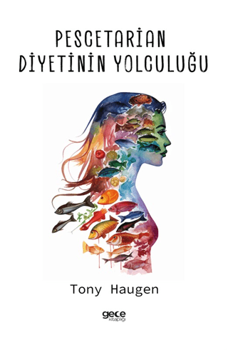 Pescetarian Diyetinin Yolculuğu