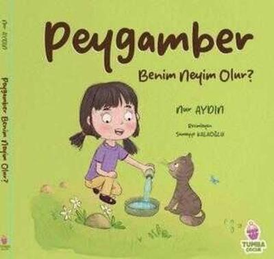 Peygamber Benim Neyim Olur? (Ciltli)