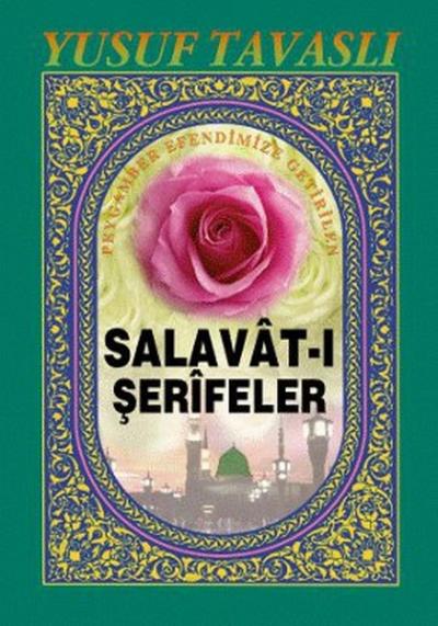 Peygamber Efendimize Getirilen Salavat-ı Şerifeler (Cep Boy) (C33) %34