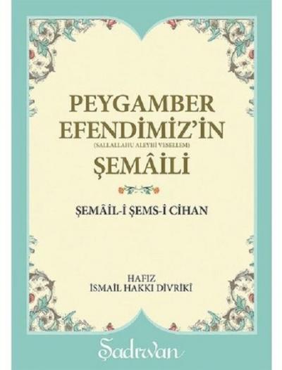 Peygamber Efendimiz'in (s.a.v) Şemaili (Cep Boy) Ahmet Kasım Fidan