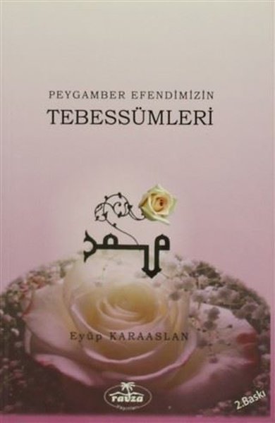 Peygamber Efendimizin Tebessümleri