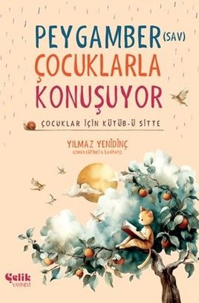 Peygamber (SAV) Çocuklarla Konuşuyor - Çocuklar İçin Kütüb-ü Sitte (Ci