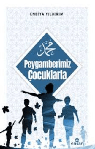 Peygamberimiz Çocuklarla