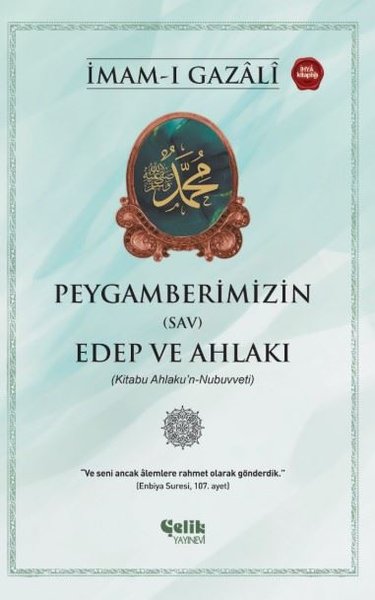 Peygamberimizin (Sav) Edep ve Ahlakı (Kitabu Ahlaku'n-Nubuvveti)