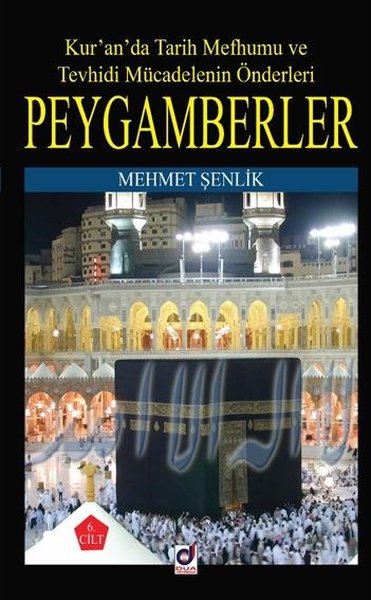 Peygamberler 6. Cilt Mehmet Şenlik