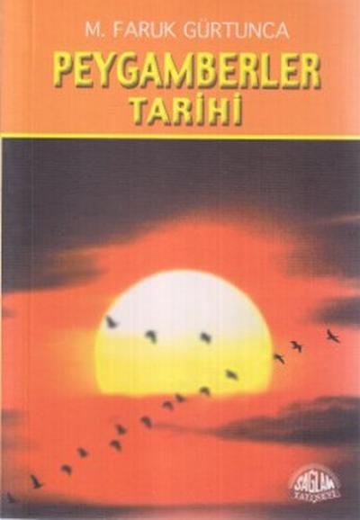 Peygamberler Tarihi (Cep Boy) Mehmet Faruk Gürtunca