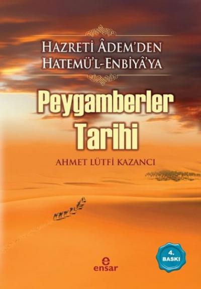 Peygamberler Tarihi Ahmet Lütfi Kazancı