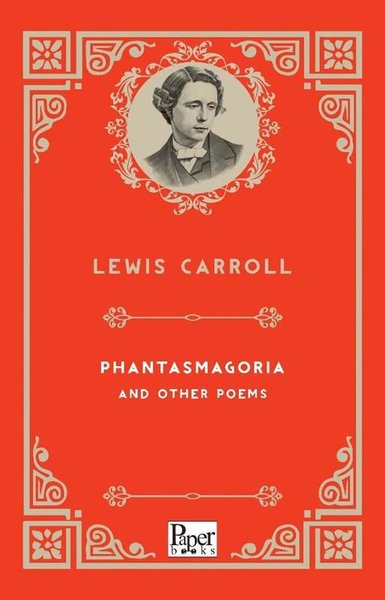 Phantasmagoria And Other Poems