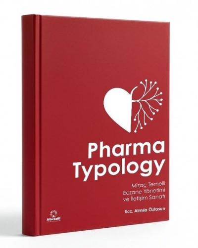 Pharma Typology - Mizaç Temelli Eczane Yönetimi ve İletişim Sanatı (Ci