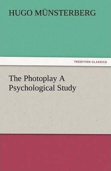 Photoplay a Psychological Study