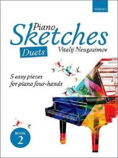 Piano Sketches Duets Book 2: 5 easy to intermediate pieces for piano four-hands