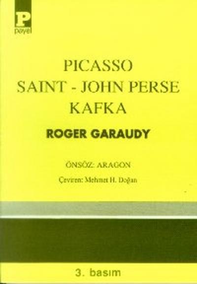 Picasso Saint-John Perse Kafka %25 indirimli Roger Garaudy