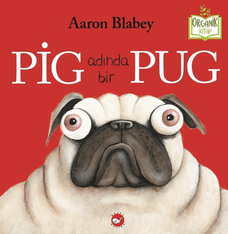 Pig Adında Bir Pug (Ciltli)