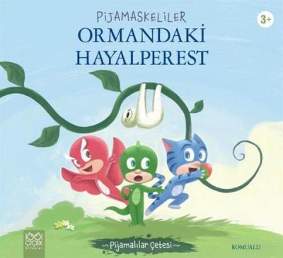 Pijamaskeliler Ormandaki Hayalperest - Pijamalılar Çetesi Romuald